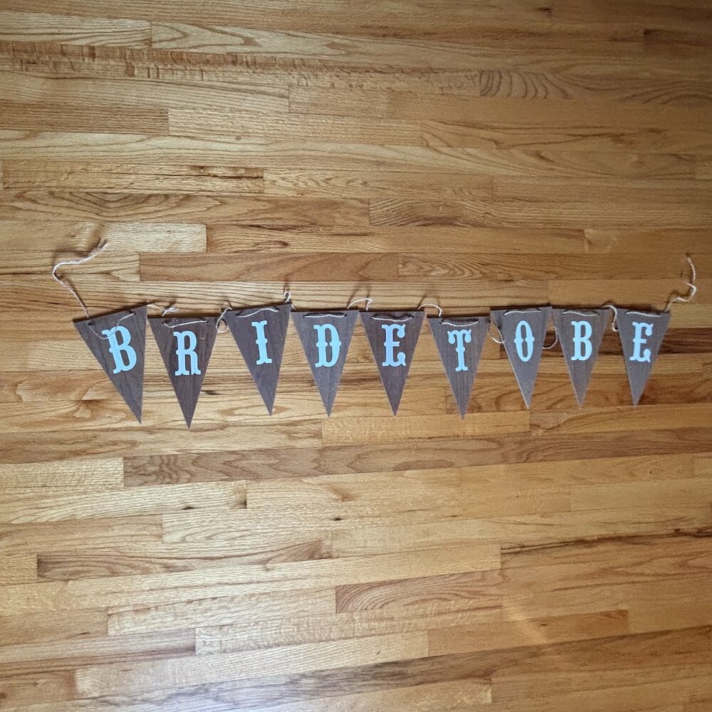 Wedding Wooden Bride To Be Banner